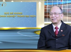 Talk show Sức đề kháng của doanh nghiệp sau 2 năm ảnh hưởng bởi COVID – Tiến sĩ Nguyễn Minh Phong